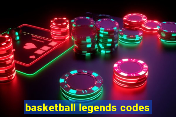 basketball legends codes